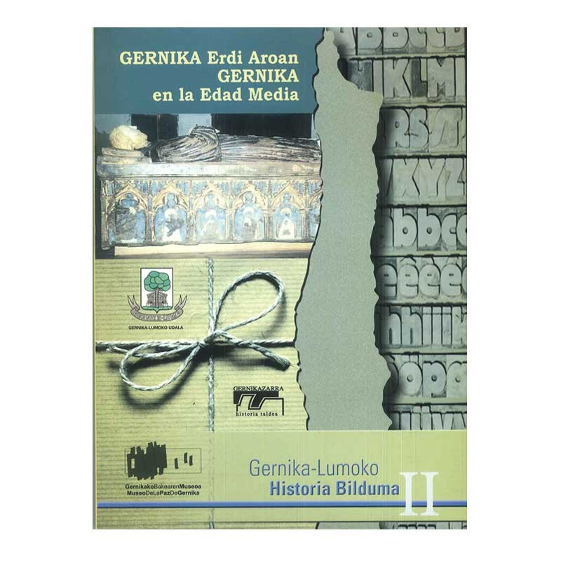 GERNIKA Erdi Aroan. GERNIKA en la Edad Media.